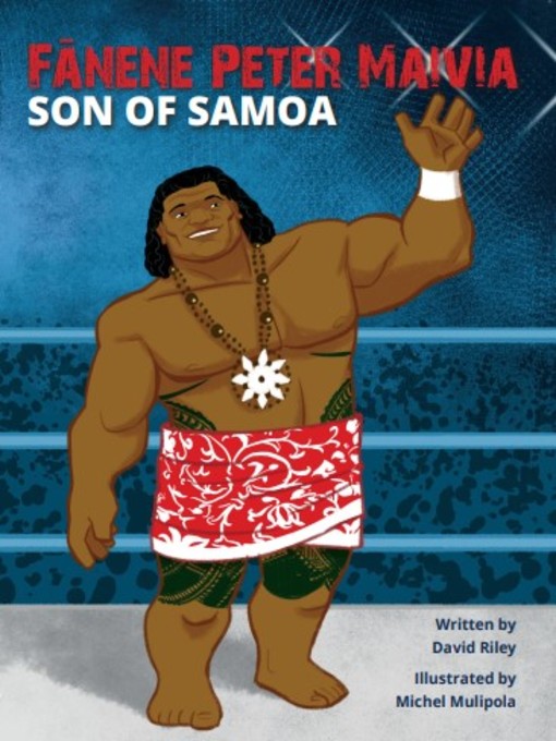 Title details for Fanene Peter Maivia by David Riley - Available